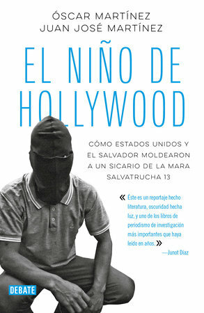 El niño de Hollywood by Juan José Martínez, Óscar Martínez