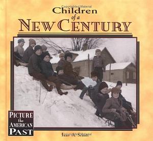 Children of a New Century by Jane A. Schott, Robert Young