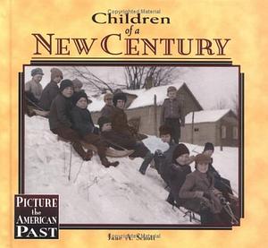 Children of a New Century by Robert Young, Jane A. Schott