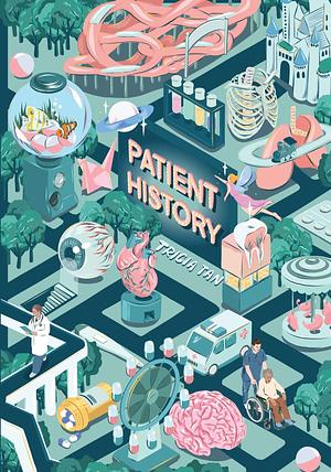 Patient History by Tricia Tan