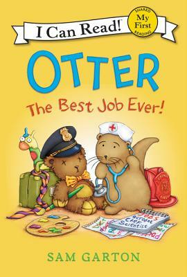 Otter: The Best Job Ever! by Sam Garton