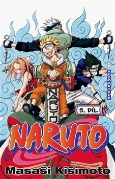 Naruto 5: Vyzyvatelé by Jan Horgoš, Masashi Kishimoto
