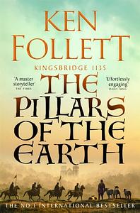 The Pillars of the Earth by Ken Follett