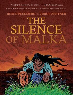 The Silence of Malka by Jorge Zentner