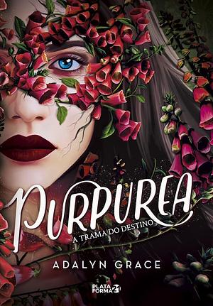 Purpúrea by Adalyn Grace