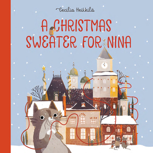 A Christmas Sweater for Nina by Cecilia Heikkilä