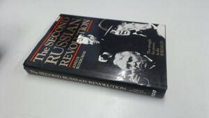 The Second Russian Revolution by Angus Roxburgh