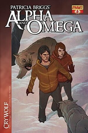 Patricia Briggs' Alpha and Omega: Cry Wolf #6 by David Lawrence, Todd Herman, Patricia Briggs