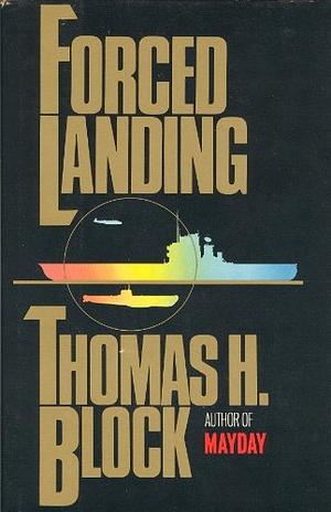 Forced Landing by Thomas Block