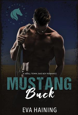 Mustang Buck by Sienna Parks, Eva Haining