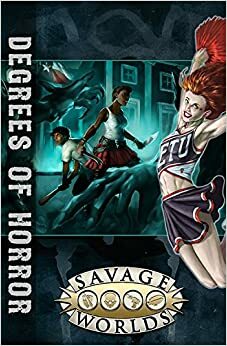 East Texas University: Degrees of Horror Limited Edition (Savage Worlds, hardcover, S2P10311LE) by Pinnacle Entertainment