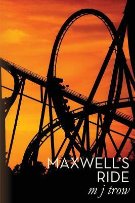 Maxwell's Ride by M.J. Trow