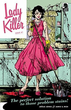 Lady Killer #1 by Jamie S. Rich, Joëlle Jones