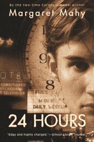 24 Hours by Margaret Mahy
