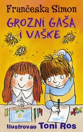 Grozni Gaša i vaške by Francesca Simon