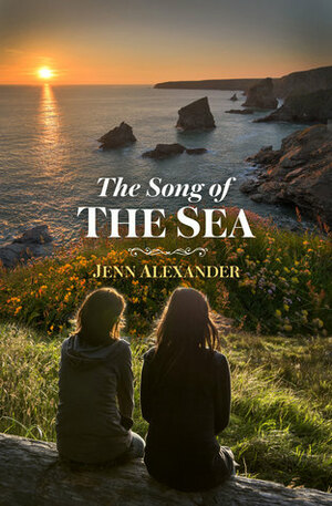 The Song of the Sea by Jenn Alexander