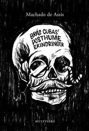Brás Cubas' posthume erindringer by Machado de Assis