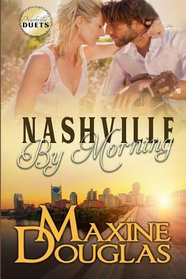Nashville by Morning by Maxine Douglas