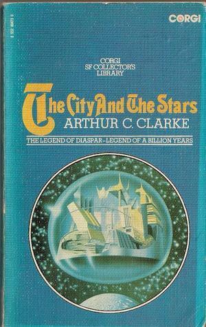 The City and The Stars by Arthur C. Clarke