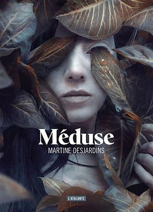 Méduse by Martine Desjardins