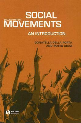 Social Movements: An Introduction by Donatella della Porta, Mario Diani