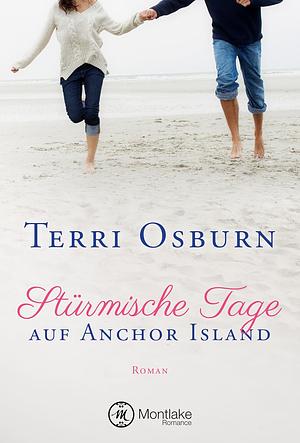 Stürmische Tage auf Anchor Island by Terri Osburn