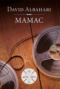 Mamac by David Albahari