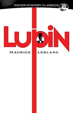 Lupin by Maurice Leblanc