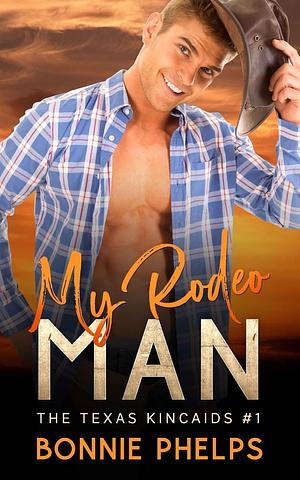 My Rodeo Man by Bonnie Phelps