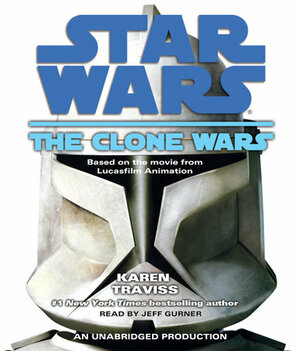 The Clone Wars by Karen Traviss