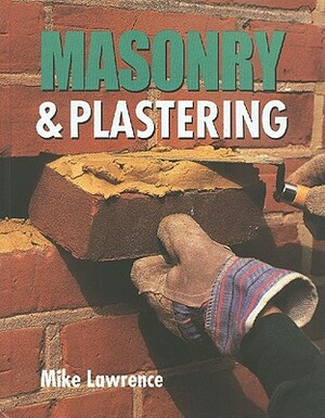 Masonry & Plastering by Mike Lawrence