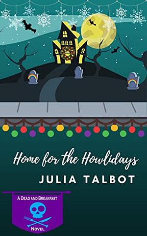 Home for the Howlidays by Julia Talbot