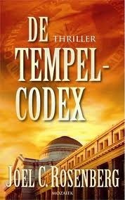 De tempelcodex by Joel C. Rosenberg, Rick de Gier