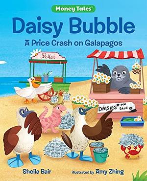 Daisy Bubble: A Price Crash on Galapagos by Sheila Bair