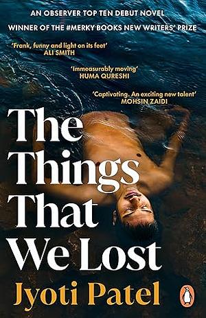 The Things That We Lost by Jyoti Patel