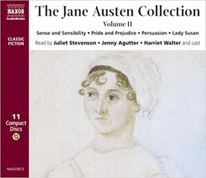 The Jane Austen Collection: Persuasion, Pride and Prejudice, Sense and Sensibility, Lady Susan v. 2 by Jane Austen