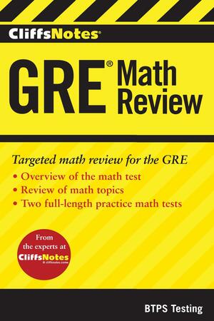 Cliffsnotes GRE Math Review by Annabel Monaghan