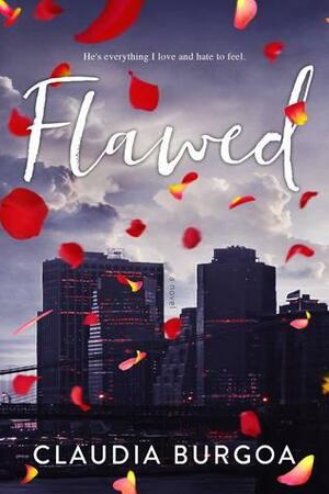 Flawed by Claudia Burgoa