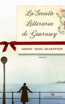 La società letteraria di Guernsey by Annie Barrows, Giovanna Scocchera, Eleonora Rinaldi, Mary Ann Shaffer