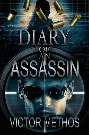Diary of an Assassin by Victor Methos