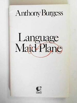 Language Made Plain by Anthony Burgess