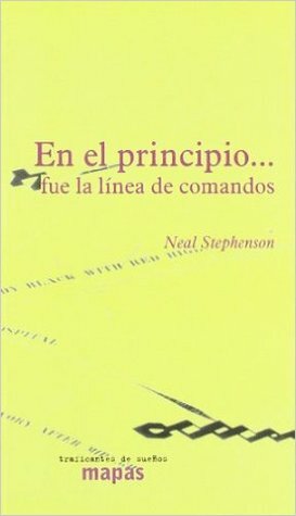 En el principio... fue la línea de comandos by Pedro Jorge Romero, Miquel Vidal, Neal Stephenson, Asunción Álvarez