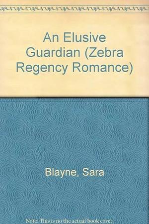 An Elusive Guardian by Sara Blayne