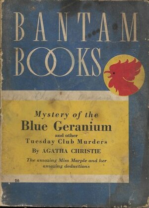 Mystery of the Blue Geranium and other Tuesday Club Murders by Agatha Christie