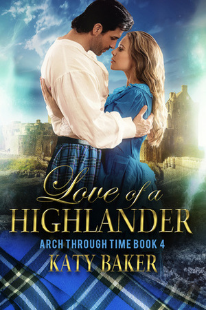Love of a Highlander by Katy Baker