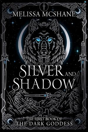 Silver and Shadow by Melissa McShane