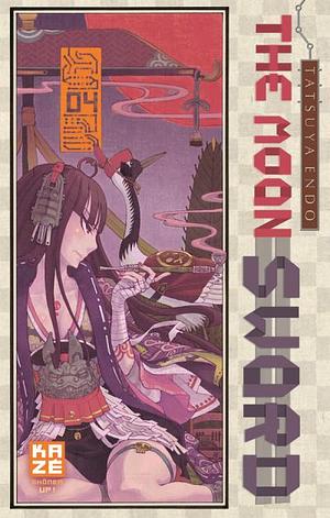 The Moon Sword (tome 4) by Tatsuya Endo