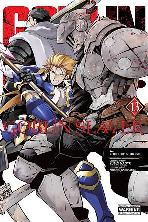 Goblin Slayer, Vol. 13 by Kumo Kagyu