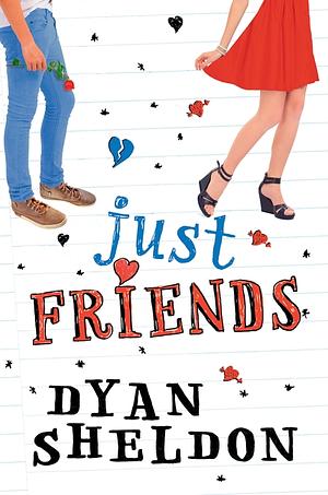 Just Friends by Dyan Sheldon