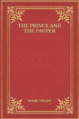 The Prince and the Pauper by Mark Twain